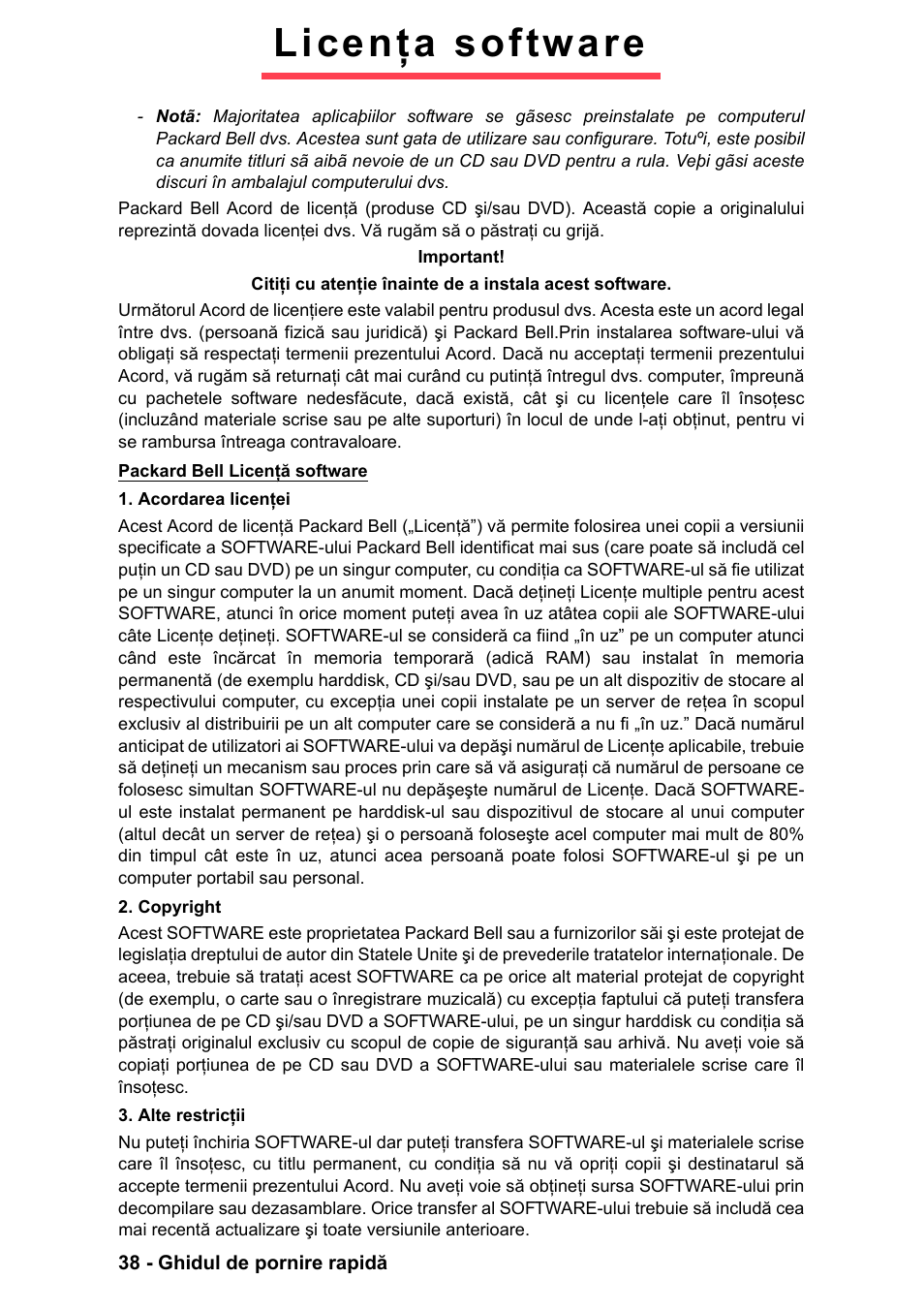 Licenţa software | PACKARD BELL EN LV11HC Quick Start Guide User Manual | Page 674 / 920