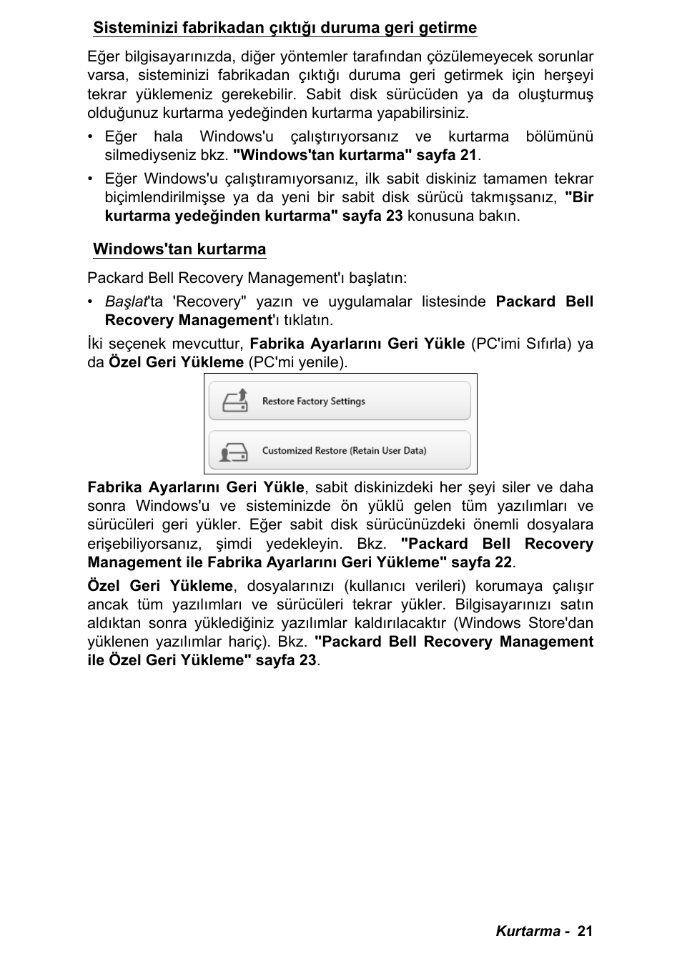 Sisteminizi fabrikadan çıktığı duruma geri getirme, Windows'tan kurtarma | PACKARD BELL EN LV11HC Quick Start Guide User Manual | Page 783 / 920