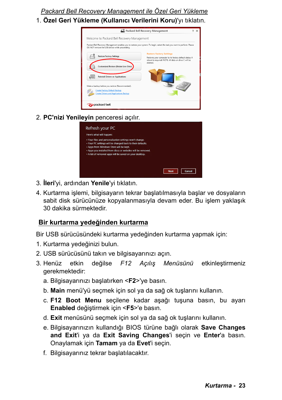 Bir kurtarma yedeğinden kurtarma | PACKARD BELL EN LV11HC Quick Start Guide User Manual | Page 785 / 920