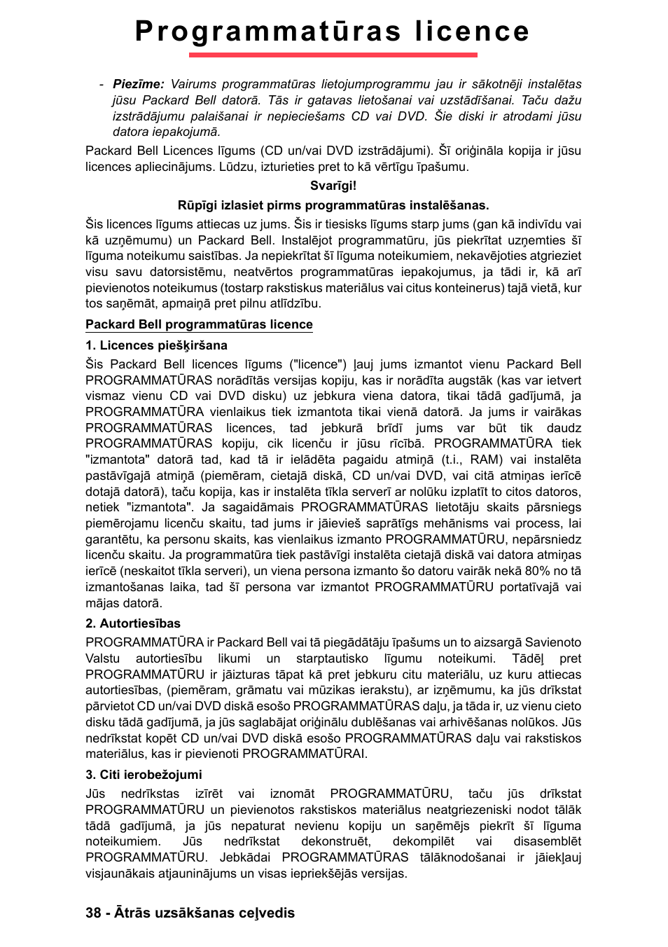 Programmatūras licence | PACKARD BELL EN LV11HC Quick Start Guide User Manual | Page 878 / 920