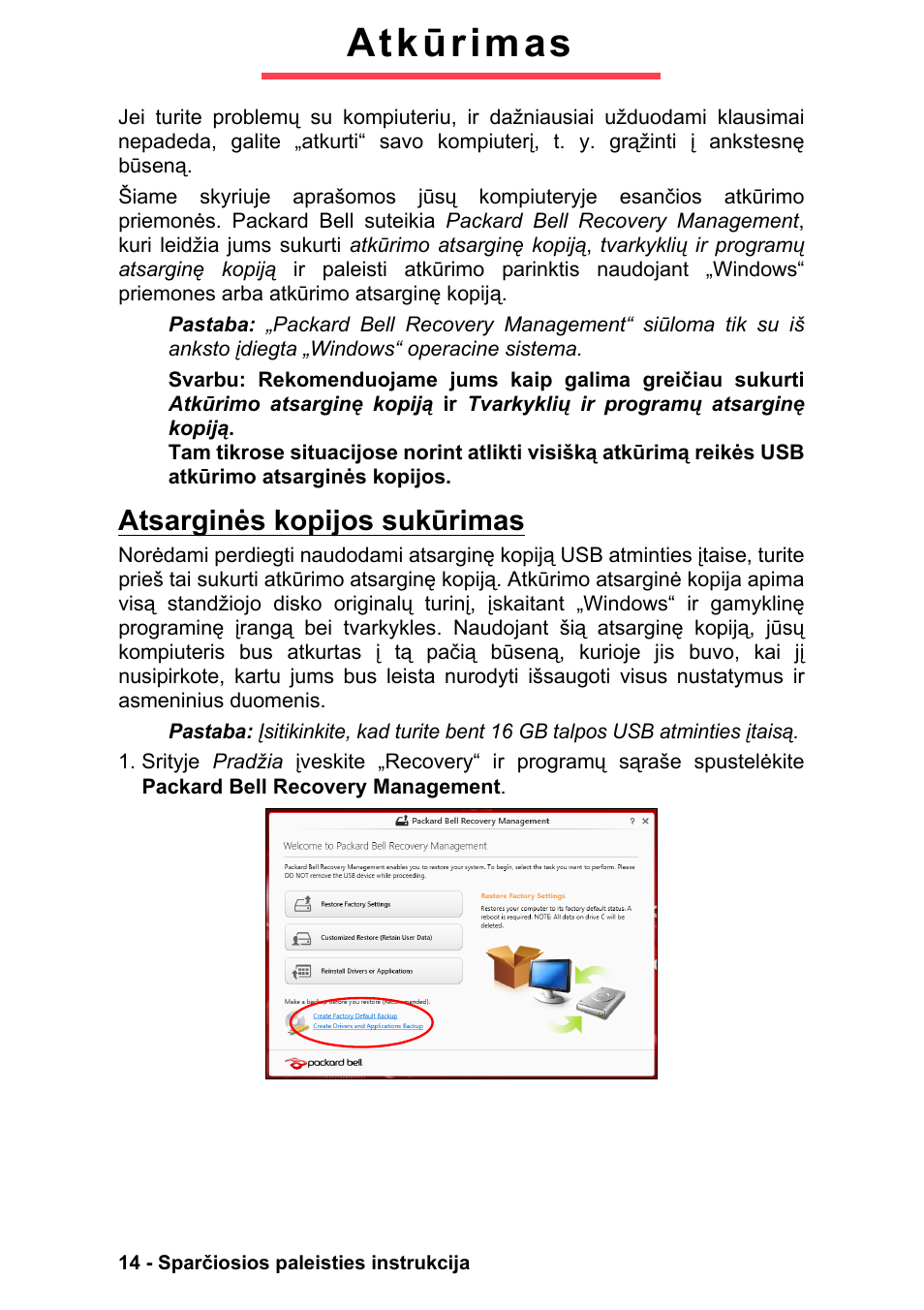 Atkūrimas, Atsarginės kopijos sukūrimas | PACKARD BELL EN LV11HC Quick Start Guide User Manual | Page 894 / 920