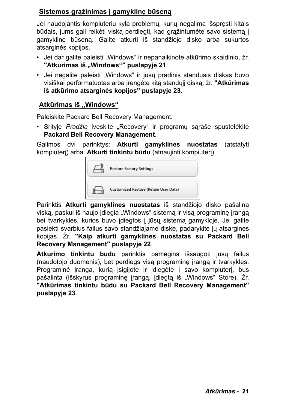 Sistemos grąžinimas į gamyklinę būseną, Atkūrimas iš „windows | PACKARD BELL EN LV11HC Quick Start Guide User Manual | Page 901 / 920