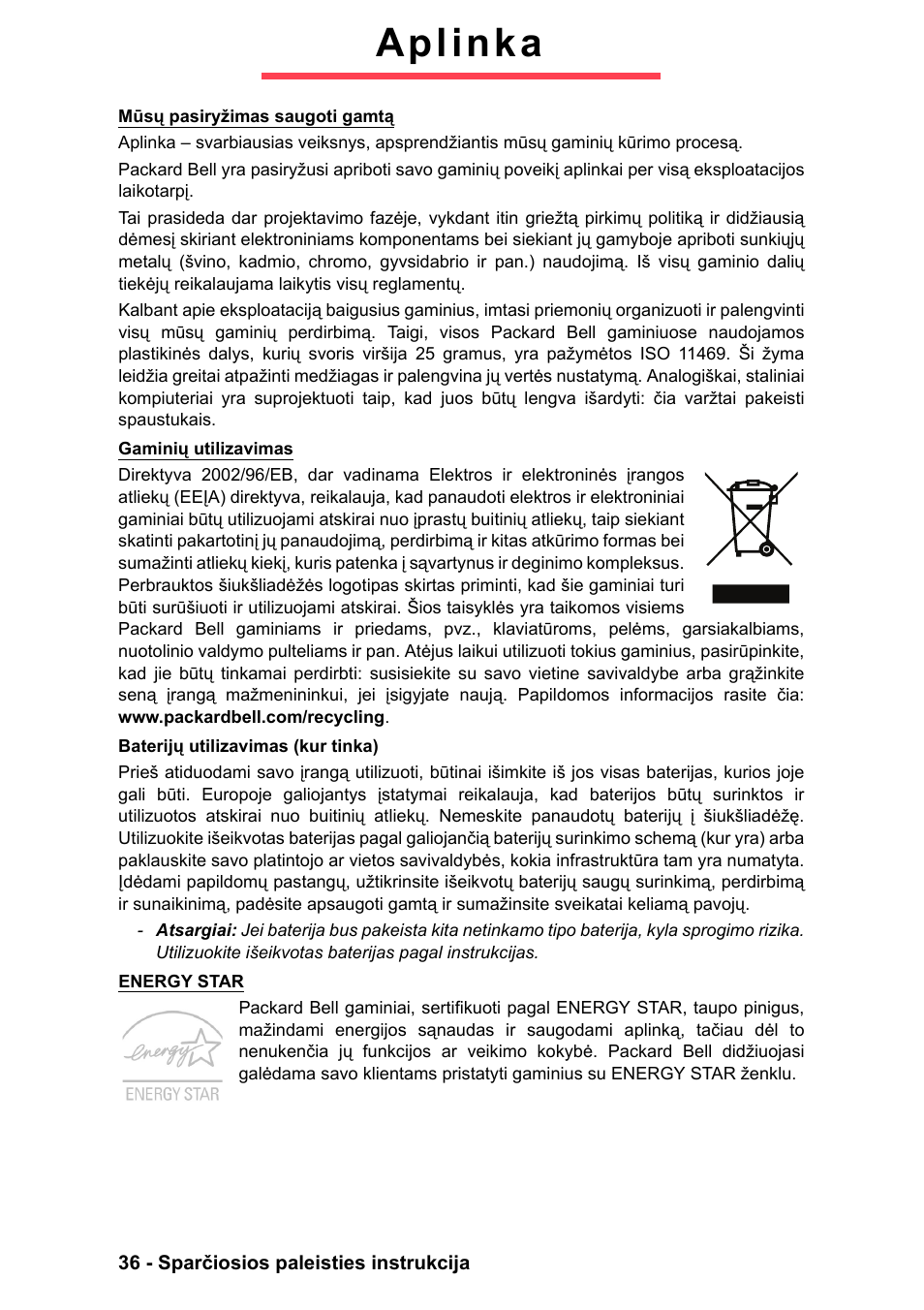 Aplinka | PACKARD BELL EN LV11HC Quick Start Guide User Manual | Page 916 / 920