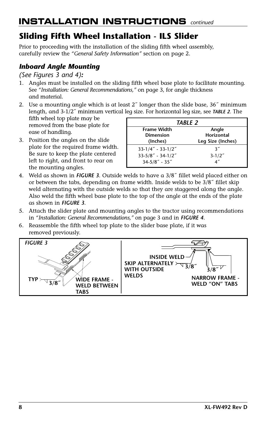 Installation instructions, Sliding fifth wheel installation - ils slider, Inboard angle mounting (see figures 3 and 4) | SAF-HOLLAND XL-FW492 FW83 and XA-231 FleetMaster LowLube Series Fifth Wheel User Manual | Page 8 / 24