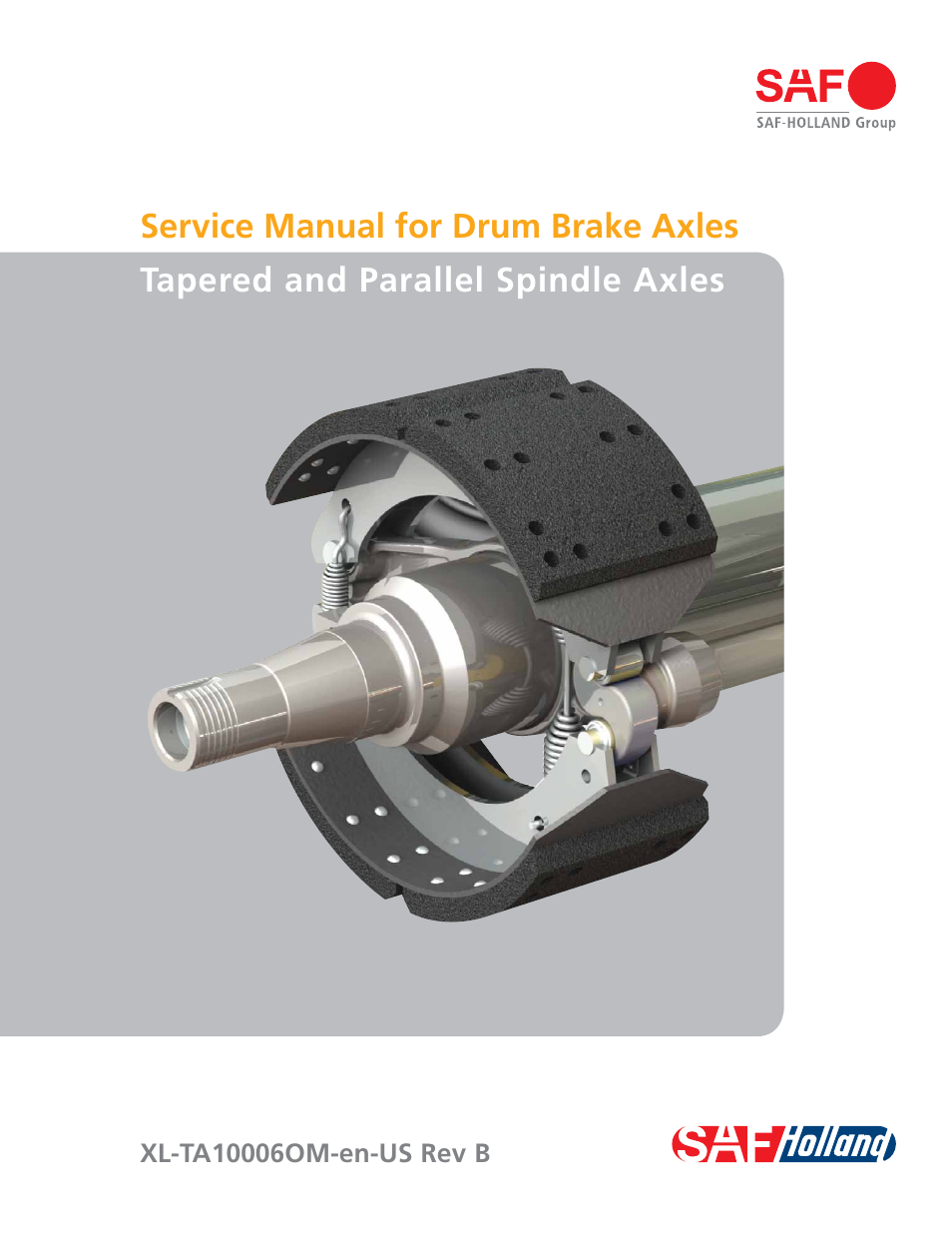 SAF-HOLLAND XL-TA10006OM Drum Brake Axles Tapered and Parallel Spindle Axles User Manual | 32 pages