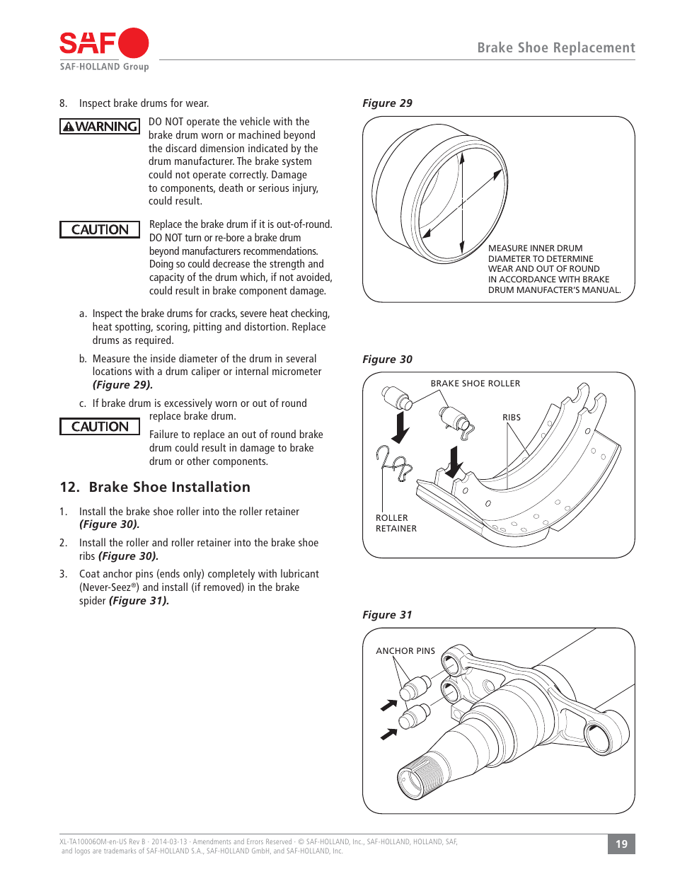 Brake shoe replacement, Brake shoe installation | SAF-HOLLAND XL-TA10006OM Drum Brake Axles Tapered and Parallel Spindle Axles User Manual | Page 19 / 32