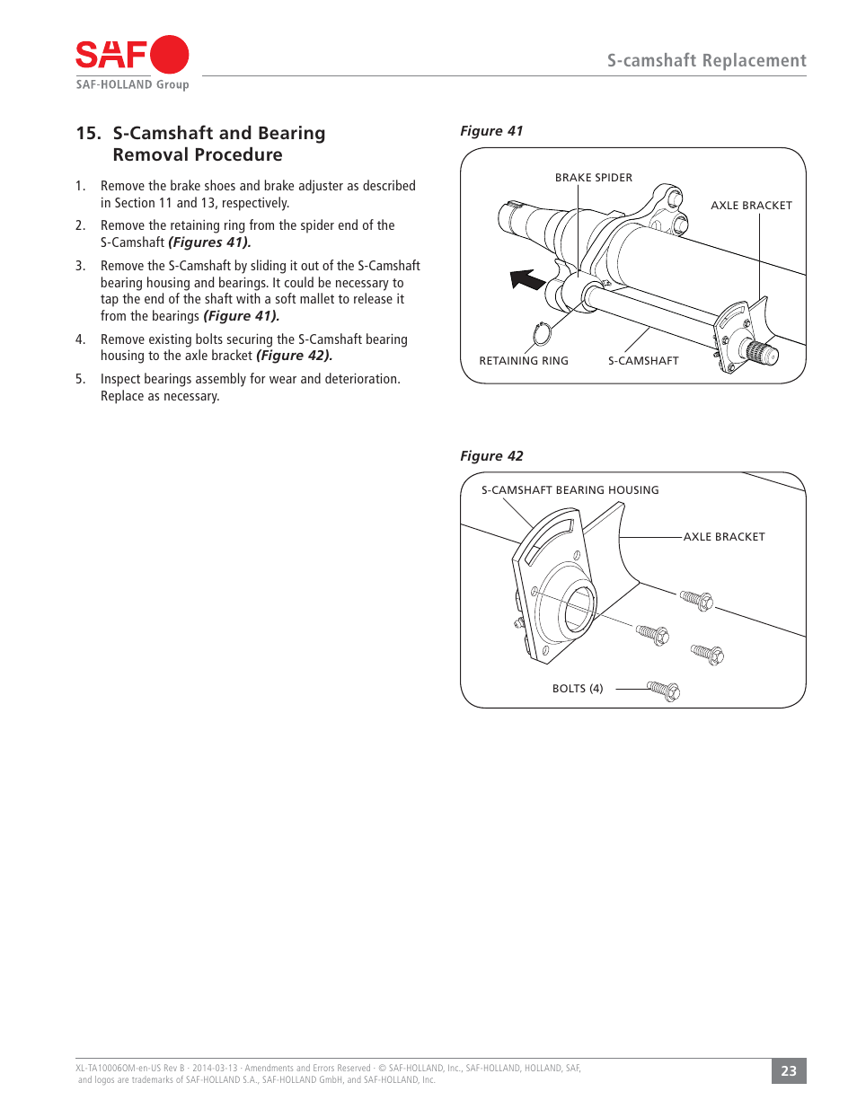 S-camshaft replacement, S-camshaft and bearing removal procedure | SAF-HOLLAND XL-TA10006OM Drum Brake Axles Tapered and Parallel Spindle Axles User Manual | Page 23 / 32