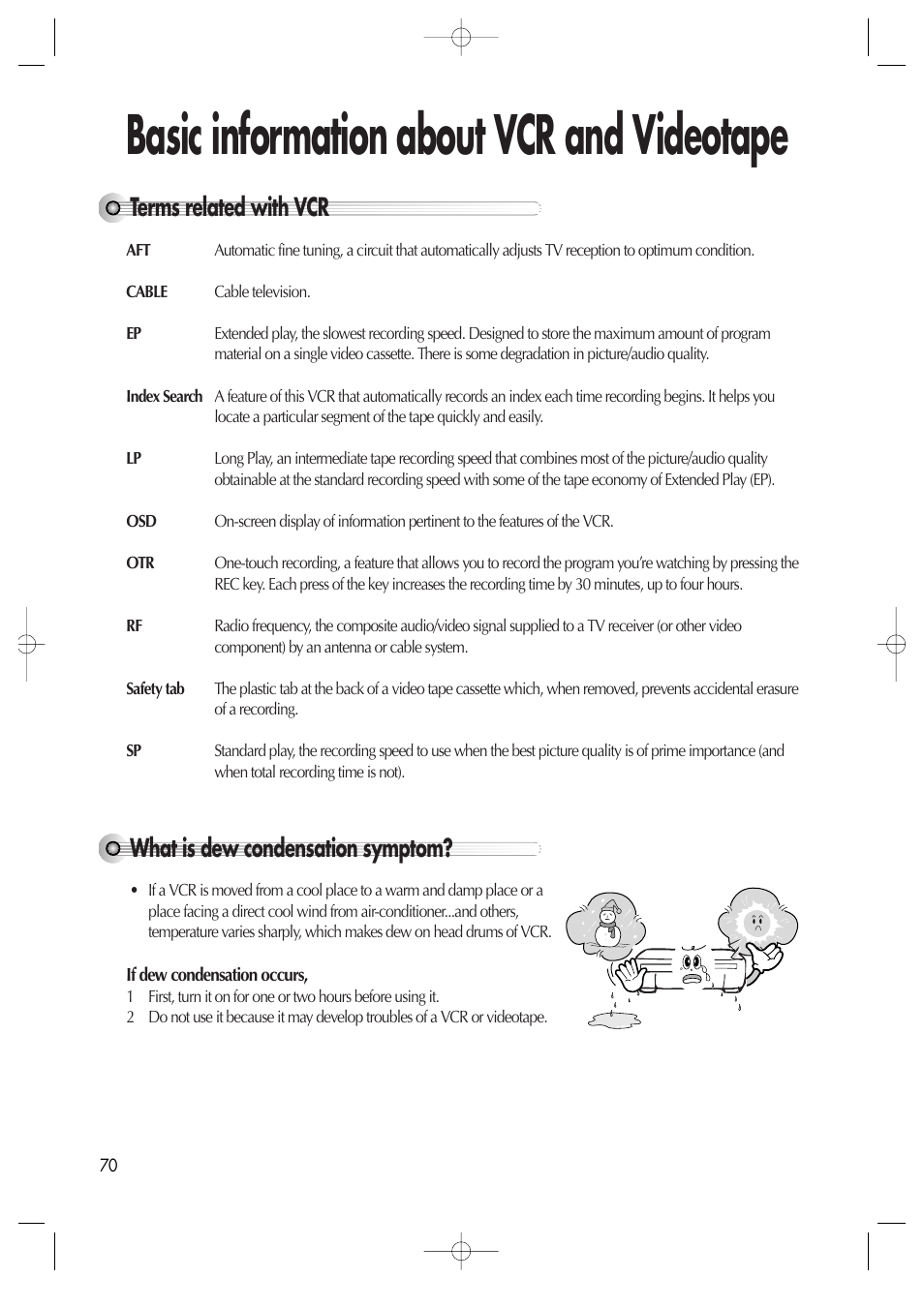 Basic information about vcr and videotape, What is dew condensation symptom, Terms related with vcr | Daewoo DV6T811N User Manual | Page 71 / 81