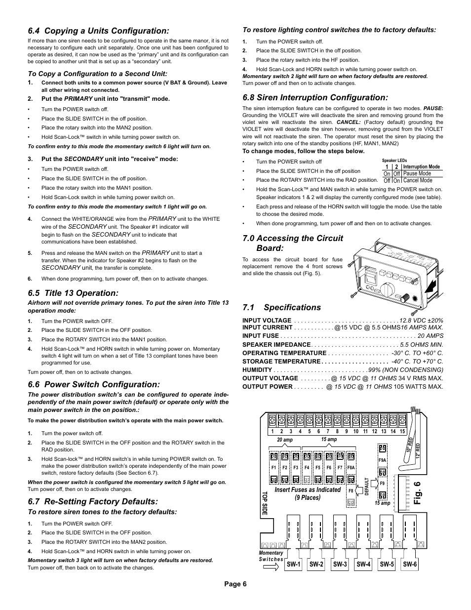 Fig. 6, 4 copying a units configuration, 5 title 13 operation | 6 power switch configuration, 7 re-setting factory defaults, 8 siren interruption configuration, 0 accessing the circuit board, 1 specifications | Whelen 295SLSA6 User Manual | Page 6 / 6