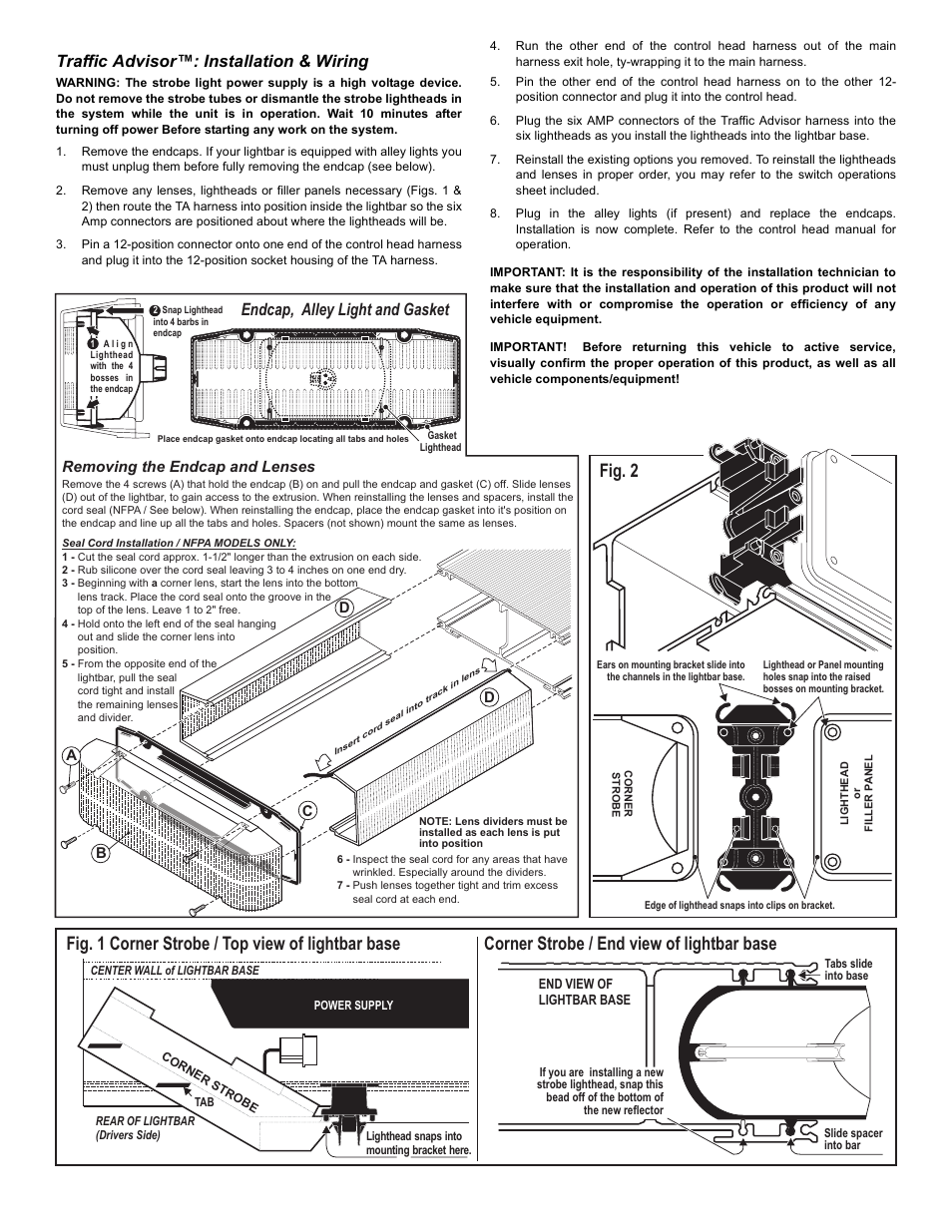 Fig. 1 corner strobe / top view of lightbar base, Corner strobe / end view of lightbar base fig. 2, Endcap, alley light and gasket | Traffic advisor™: installation & wiring, Removing the endcap and lenses | Whelen TA9M06H User Manual | Page 2 / 3