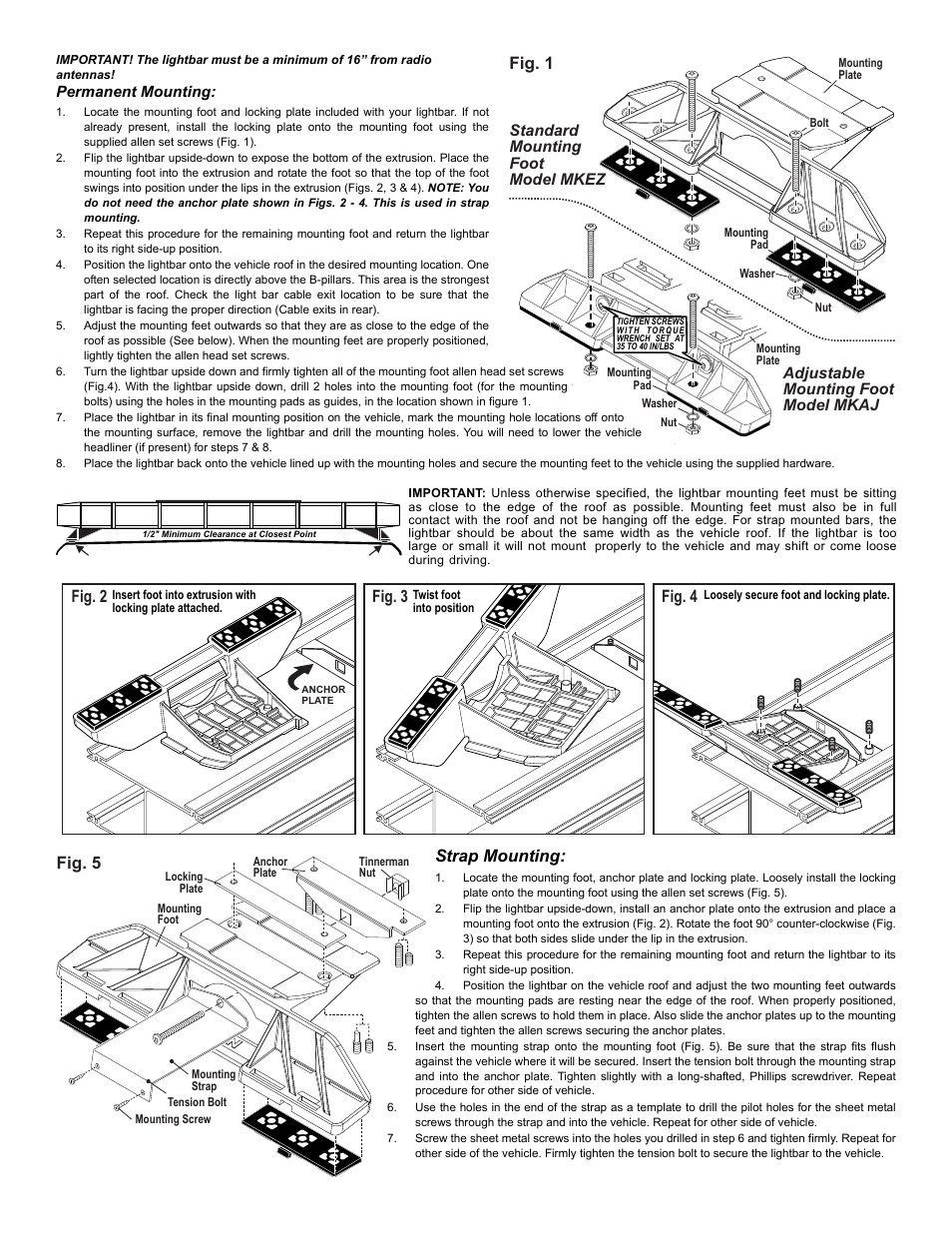 Fig. 5, Fig. 1, Strap mounting | Fig. 2 fig. 3 fig. 4, Adjustable mounting foot model mkaj, Standard mounting foot model mkez | Whelen FR8AAAA User Manual | Page 2 / 4