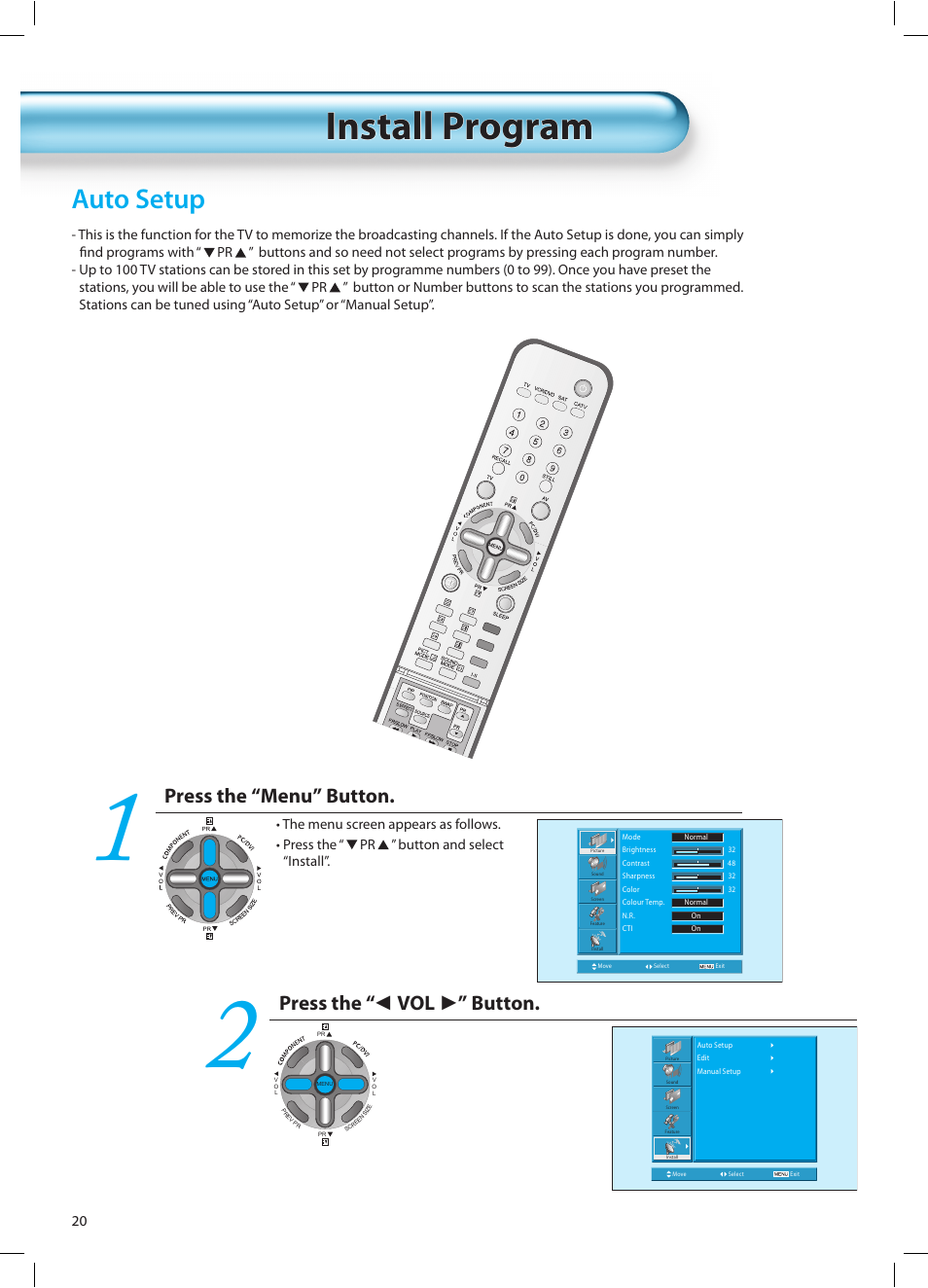 Install program, Auto setup, Press the “menu” button | Press the “◄ vol ►” button | Daewoo DT-42A1 User Manual | Page 19 / 72