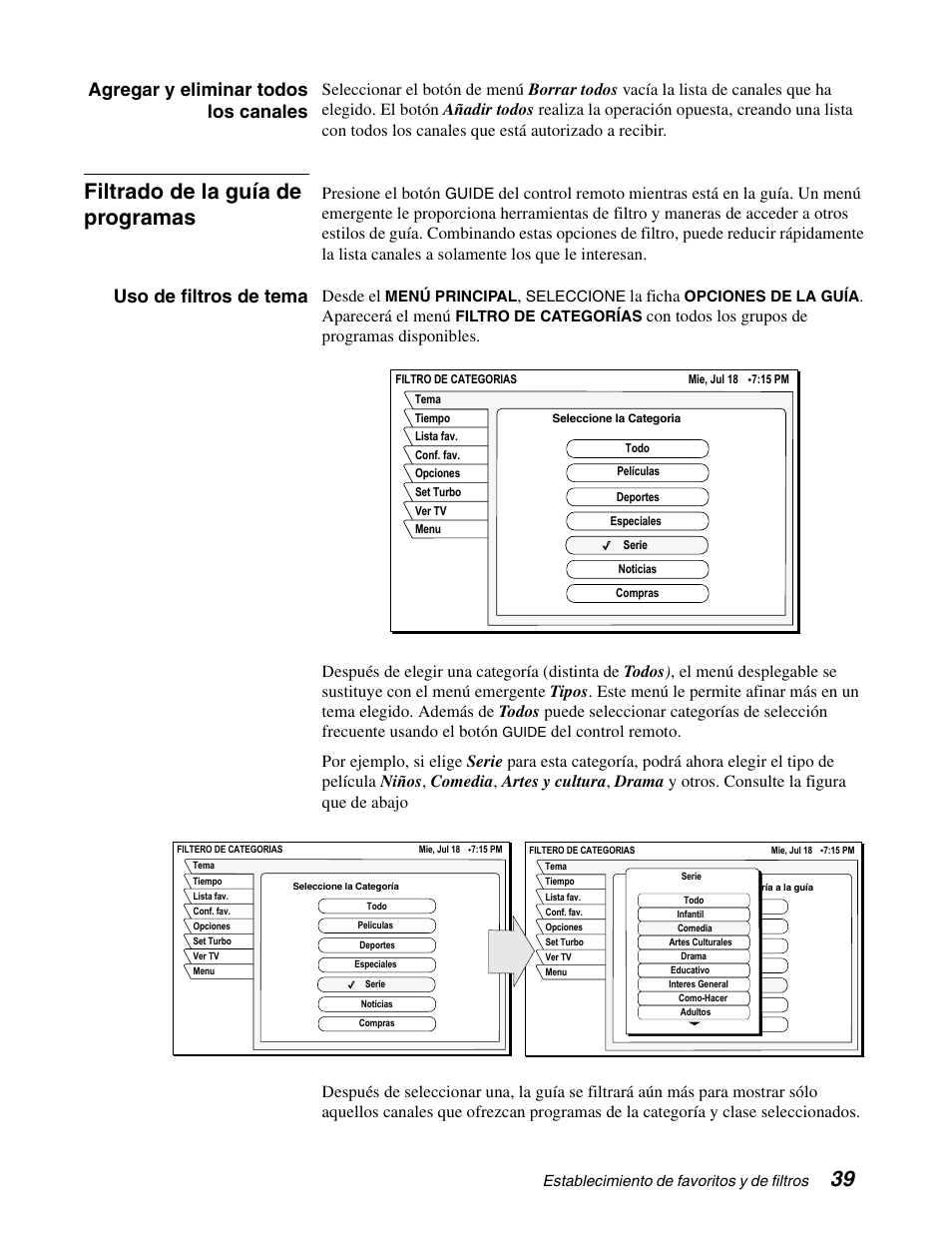 Filtrado de la guía de programas, Agregar y eliminar todos los canales, Uso de filtros de tema | Presione el botón, Desde el, La ficha, Aparecerá el menú | DirecTV GCEB0 User Manual | Page 102 / 119