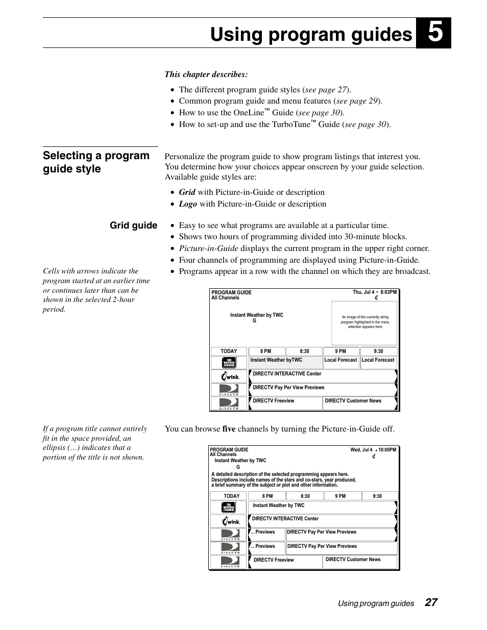 Using program guides, Selecting a program guide style, Grid guide | Guide ( see page 30 ) | DirecTV GCEB0 User Manual | Page 34 / 119