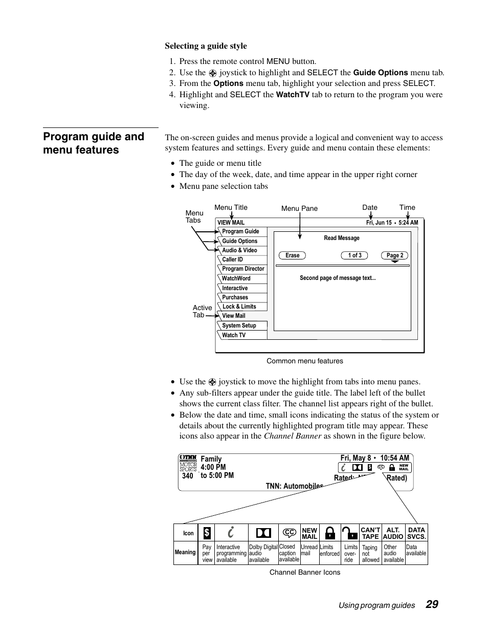 Program guide and menu features, Button. 2. use the joystick to highlight and, Menu tab. 3. from the | Menu tab, highlight your selection and press, Highlight and, Tab to return to the program you were viewing | DirecTV GCEB0 User Manual | Page 36 / 119
