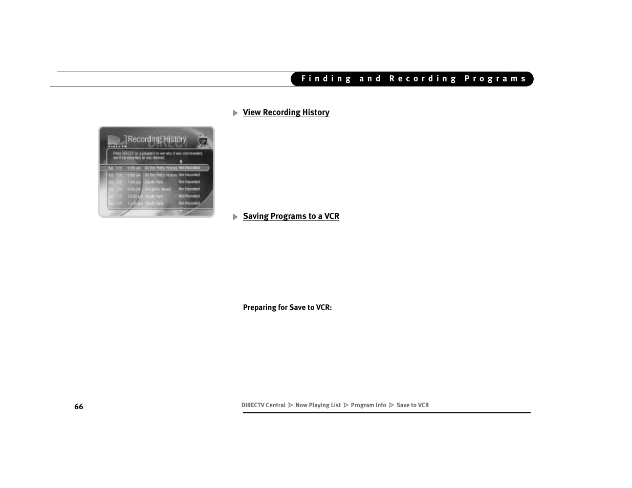 View recording history, Saving programs to a vcr | DirecTV Digital Satellite Recorder User Manual | Page 77 / 176
