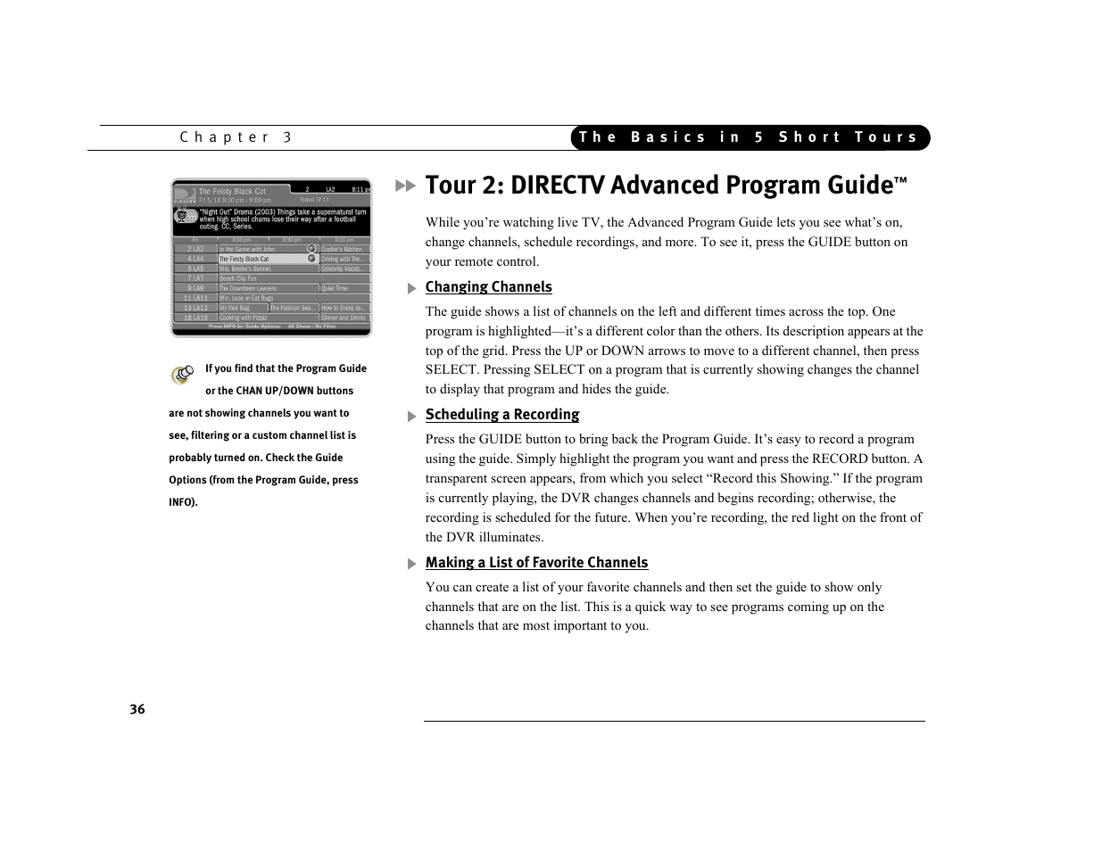 Tour 2: directv advanced program guide, Changing channels, Scheduling a recording | Making a list of favorite channels | DirecTV DVR39 User Manual | Page 47 / 176