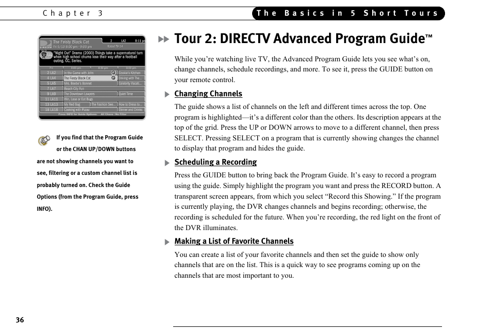 Tour 2: directv advanced program guide, Changing channels, Scheduling a recording | Making a list of favorite channels | DirecTV DVR40 User Manual | Page 46 / 174