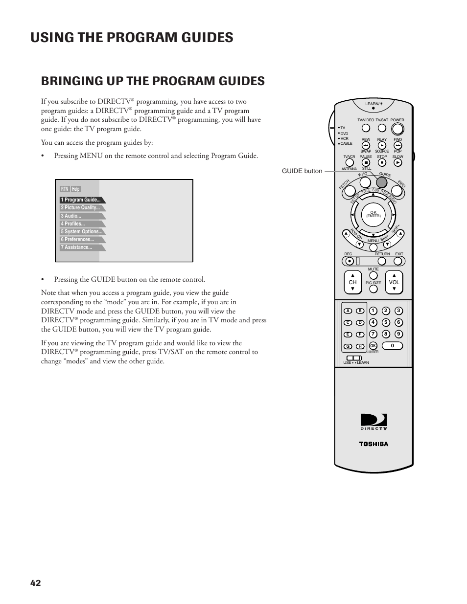 Using the program guides, Bringing up the program guides, If you subscribe to directv | Guide button | DirecTV DW65X91 User Manual | Page 42 / 96