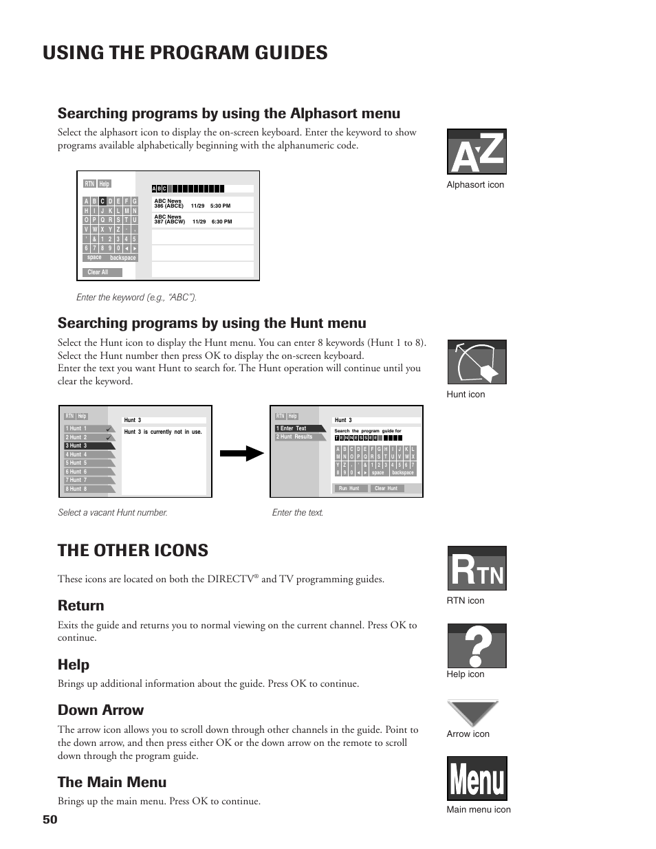 Menu, Using the program guides, The other icons | Searching programs by using the alphasort menu, Searching programs by using the hunt menu, Return, Help, Down arrow, The main menu | DirecTV DW65X91 User Manual | Page 50 / 96
