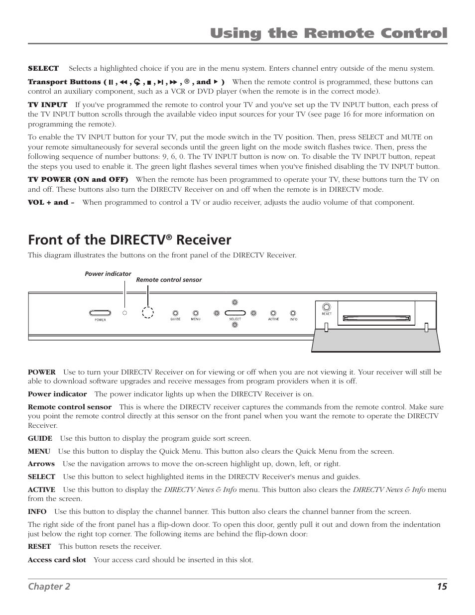 Chapter 2: using the remote control, Using the remote control front of the directv, Receiver | DirecTV D10 User Manual | Page 17 / 48