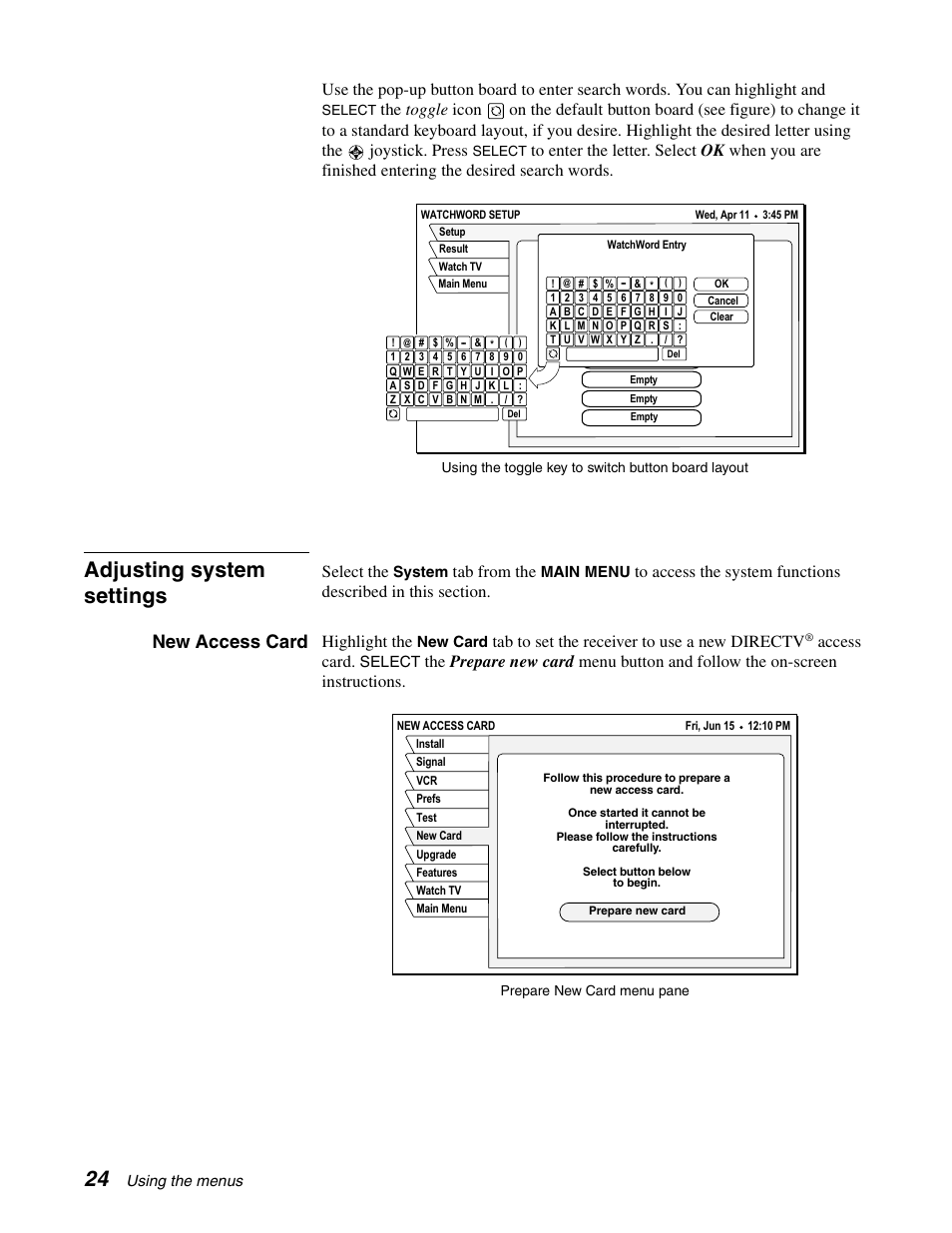 Adjusting system settings, New access card, Select the | Tab from the, Highlight the, Tab to set the receiver to use a new directv, Access card | DirecTV GAEB0A User Manual | Page 32 / 58