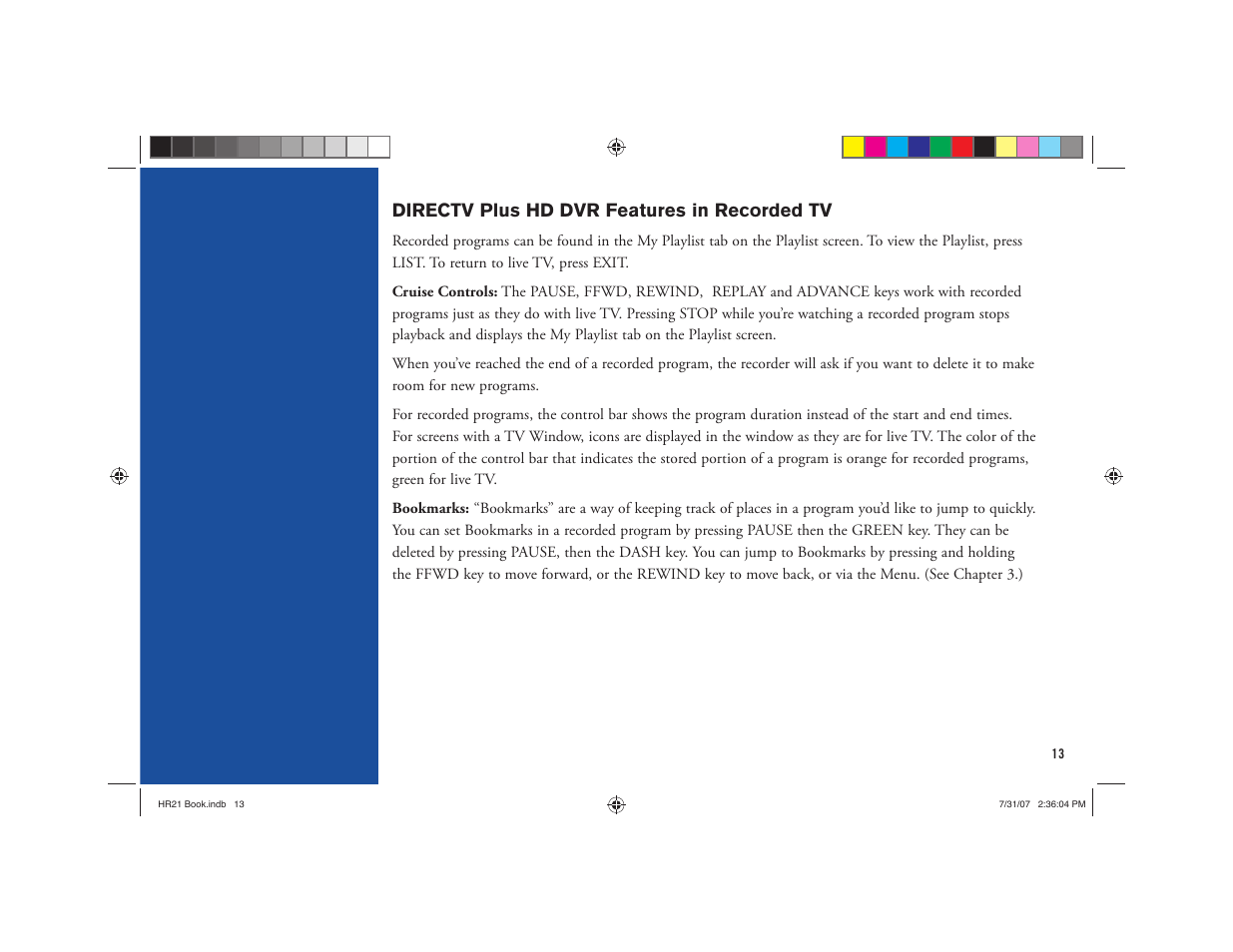 Directv plus hd dvr features in recorded tv | DirecTV HD DVR User Manual | Page 24 / 108