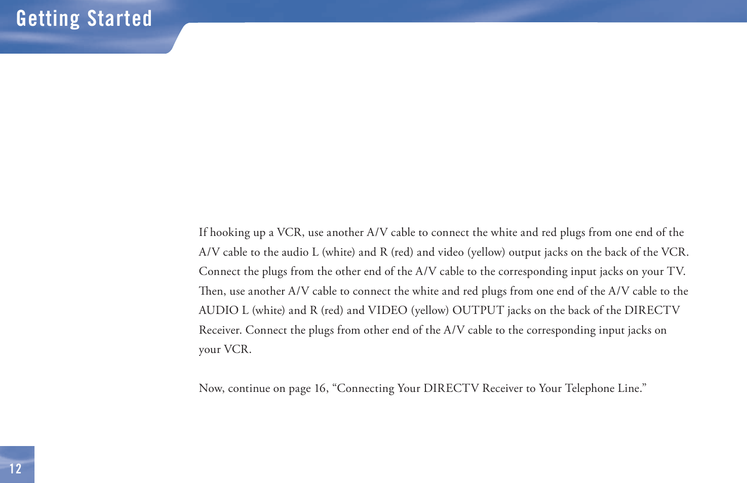 Getting started | DirecTV D11 User Manual | Page 22 / 84