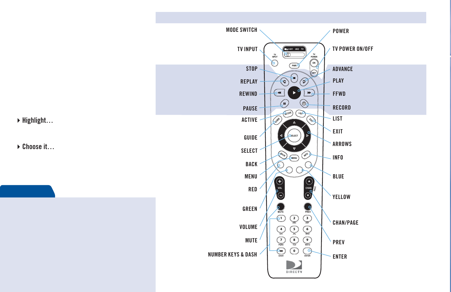 Great tv viewing is in your hands, Navigating 101, Quick tip | A good way to begin learning about your directv | DirecTV D11 User Manual | Page 6 / 84