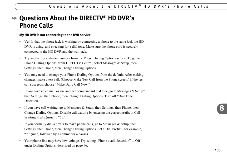 Questions about the directv® hd dvr’s phone calls, S, see “questions about the directv, Hd dvr’s | Questions about the directv, Hd dvr’s phone calls | DirecTV HR10-250 User Manual | Page 143 / 188