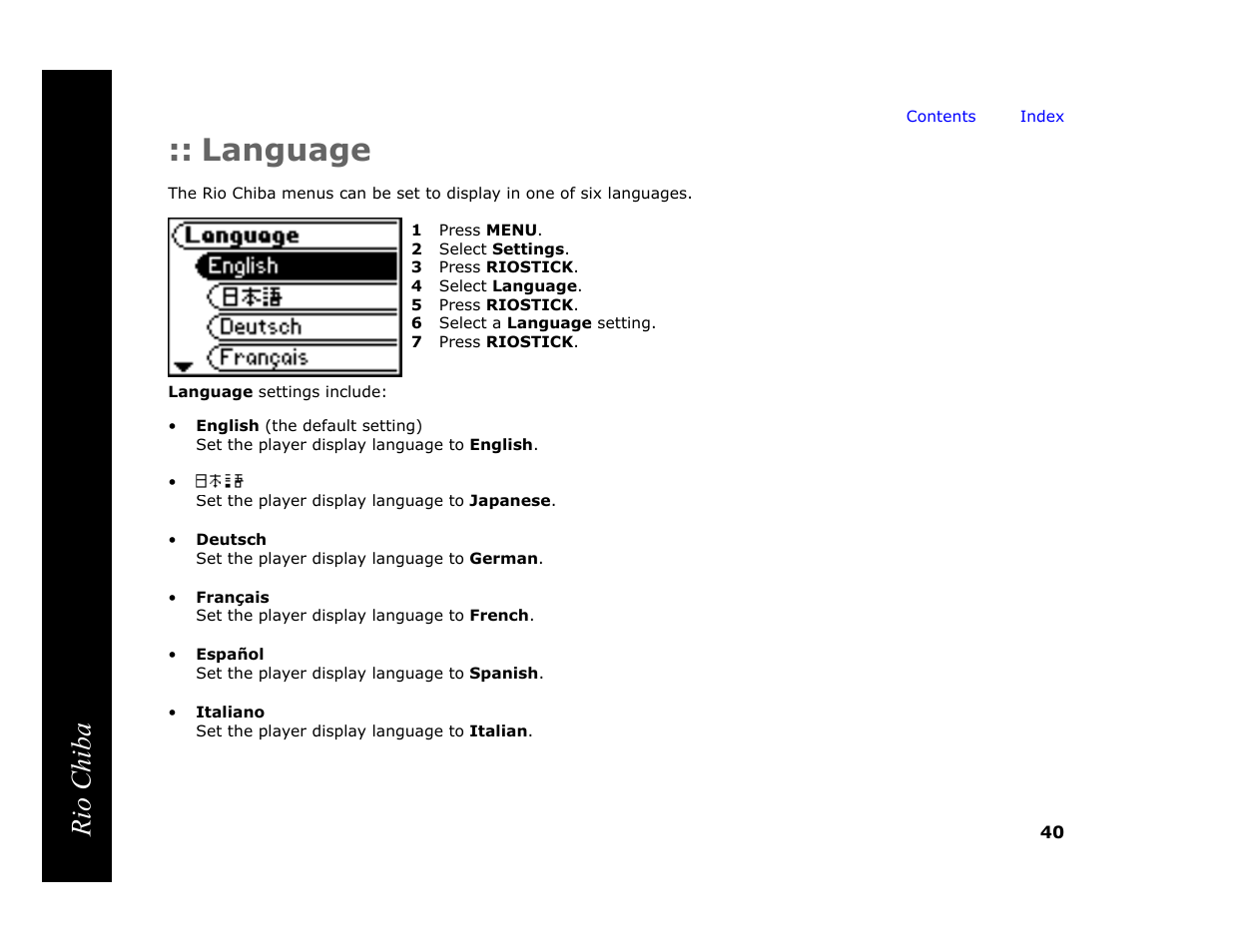 Language, 1 press menu, 2 select settings | 3 press riostick, 4 select language, 5 press riostick, 6 select a language setting, 7 press riostick, Rio chiba | Digital Networks North America Rio Chiba User Manual | Page 44 / 59