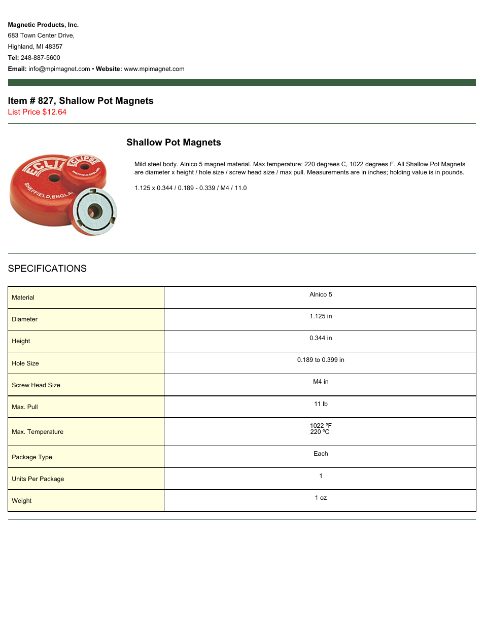 Magnetic Products 827 Shallow Pot Magnets User Manual | 1 page