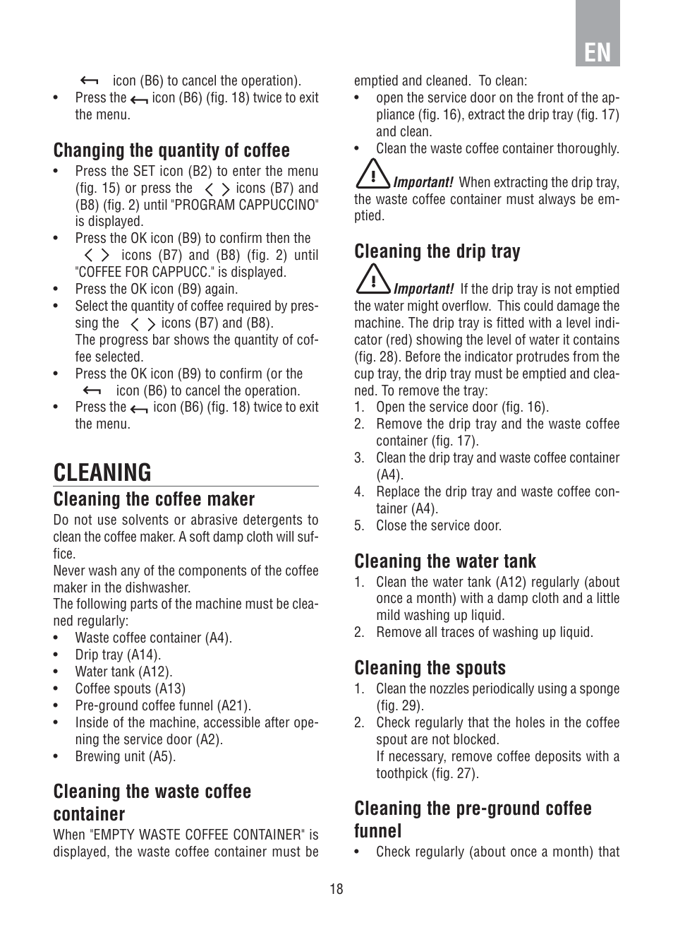 Cleaning, Changing the quantity of coffee, Cleaning the coffee maker | Cleaning the waste coffee container, Cleaning the drip tray, Cleaning the water tank, Cleaning the spouts, Cleaning the pre-ground coffee funnel | DE DIETRICH DED1140 User Manual | Page 14 / 25