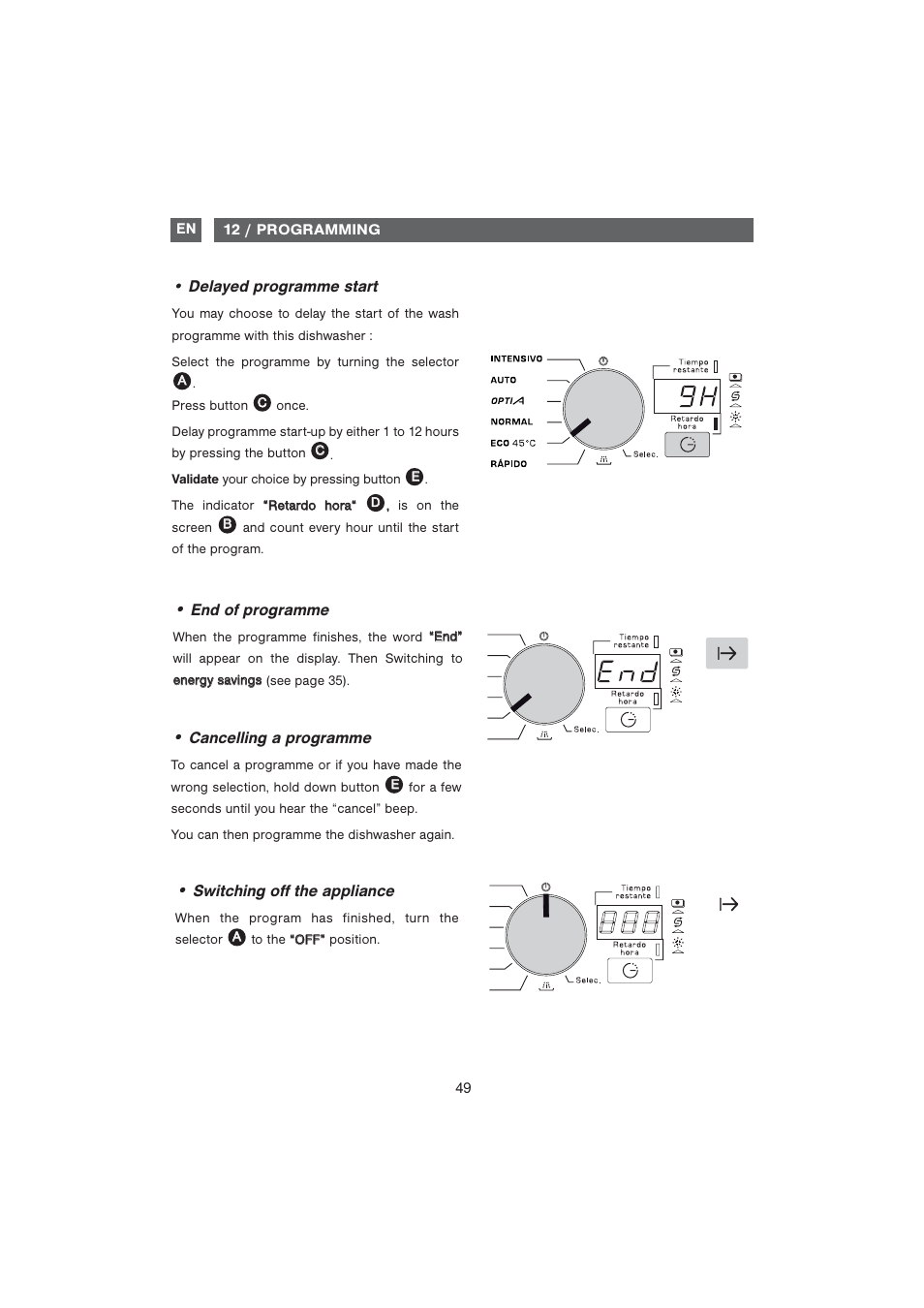 Delayed programme start, Cancelling a programme, Switching off the appliance | End of programme | DE DIETRICH DQC840BE1 User Manual | Page 20 / 31