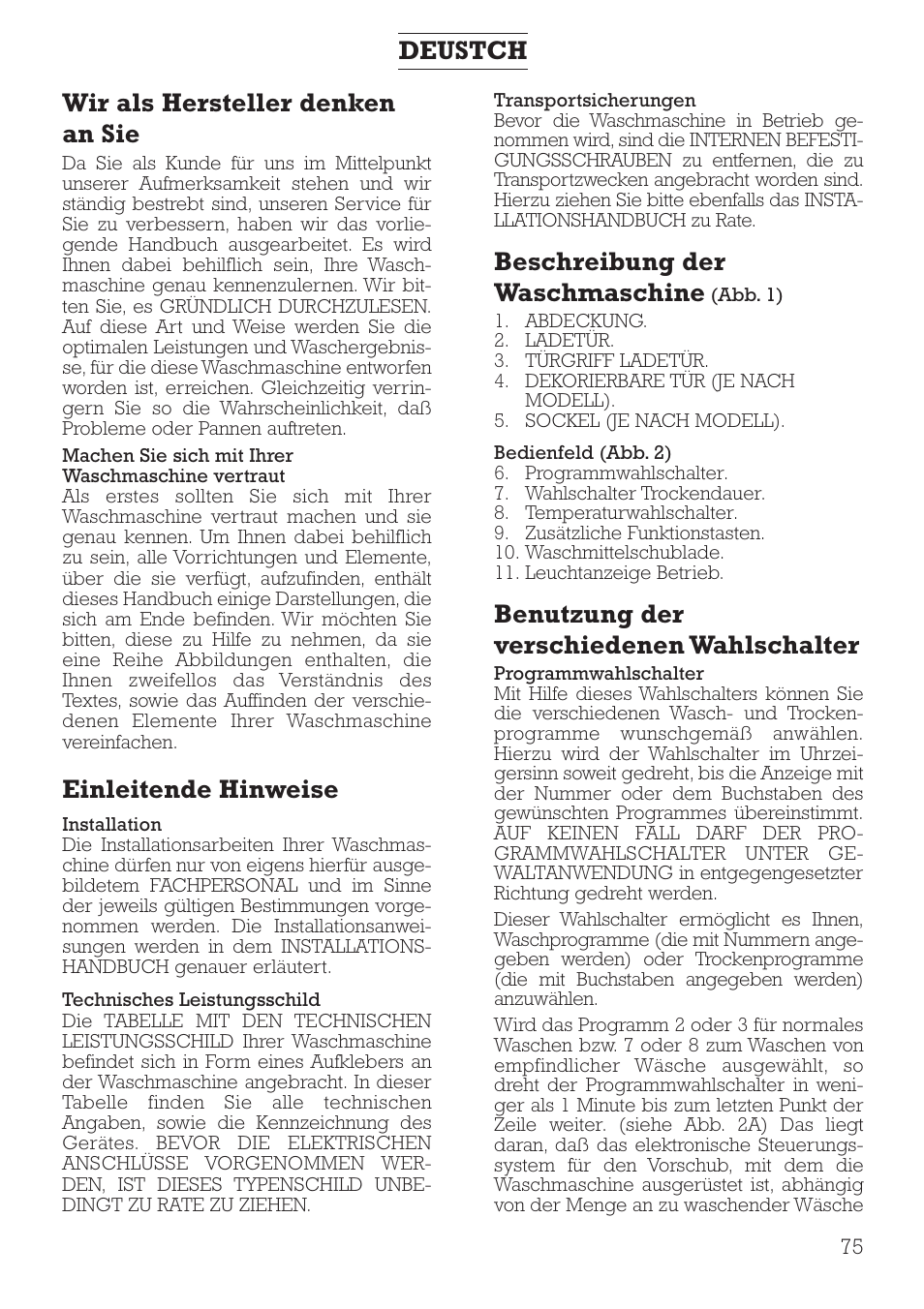 Wir als hersteller denken an sie, Einleitende hinweise, Beschreibung der waschmaschine | Benutzung der verschiedenen wahlschalter, Deustch | DE DIETRICH DLZ491JE1 User Manual | Page 75 / 88