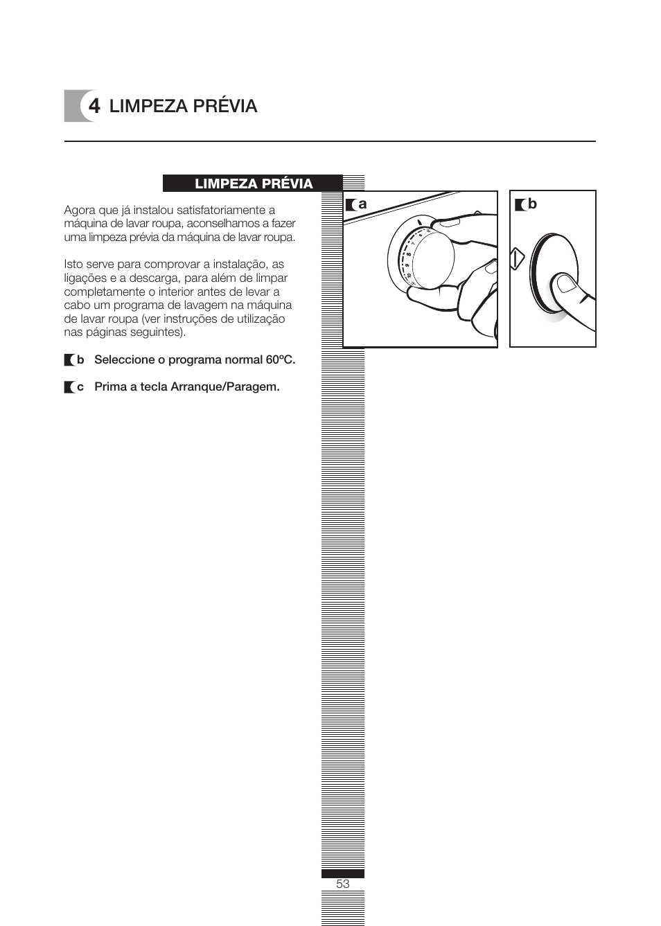 Limpeza prévia | DE DIETRICH DLZ614BE1 User Manual | Page 7 / 46