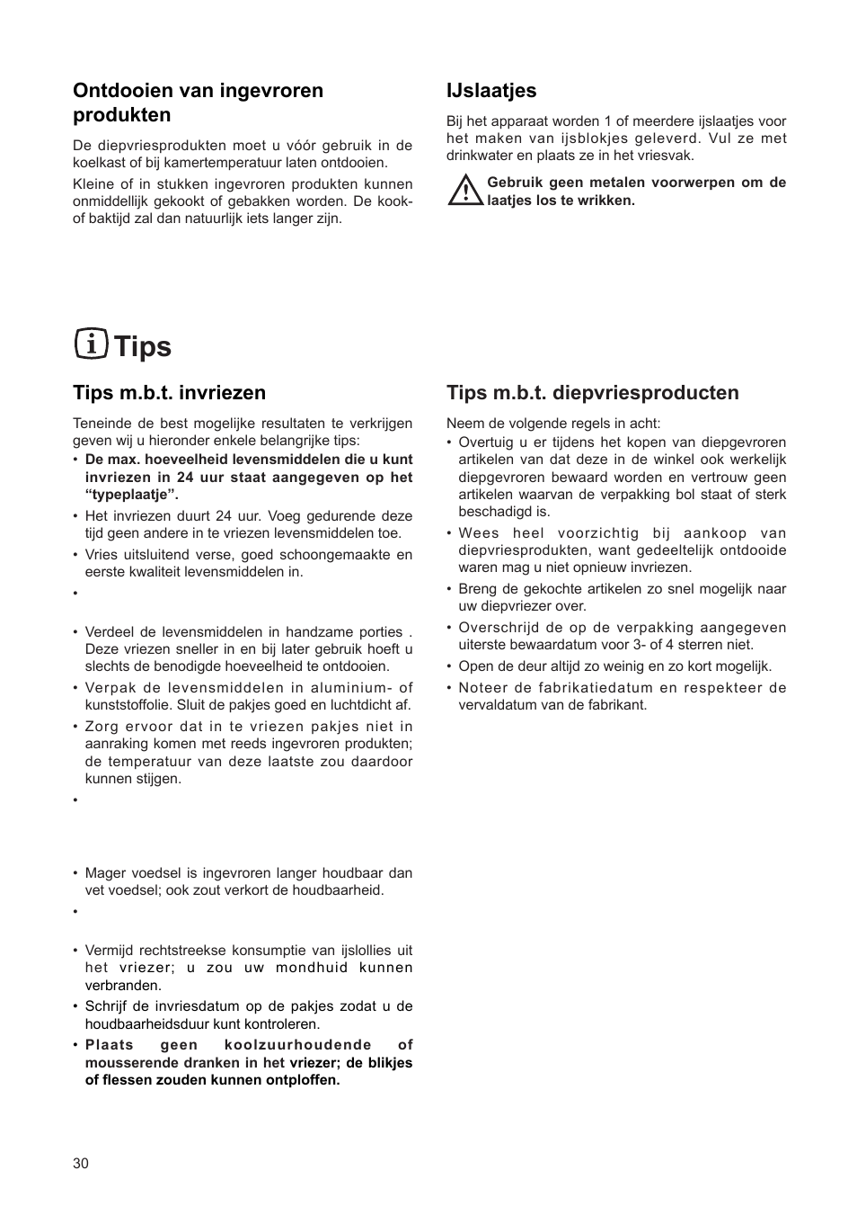 Tips, Tips m.b.t. invriezen, Ijslaatjes | Ontdooien van ingevroren produkten, Tips m.b.t. diepvriesproducten | DE DIETRICH DFF310JE1 User Manual | Page 30 / 76