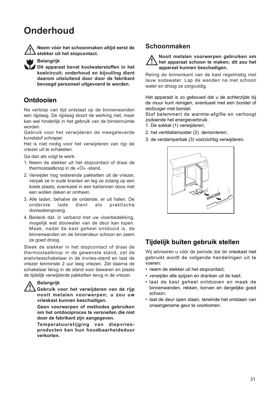 Onderhoud, Ontdooien, Tijdelijk buiten gebruik stellen | Schoonmaken | DE DIETRICH DFF310JE1 User Manual | Page 31 / 76