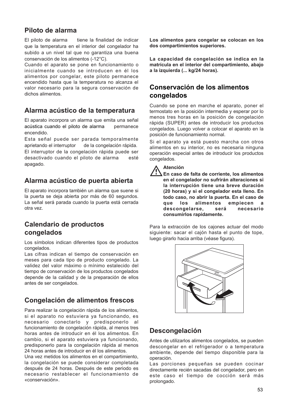 Calendario de productos congelados, Descongelaci—n, Piloto de alarma | Alarma acœstico de la temperatura, Alarma acœstico de puerta abierta, Congelaci—n de alimentos frescos, Conservaci—n de los alimentos congelados | DE DIETRICH DFF310JE1 User Manual | Page 53 / 76