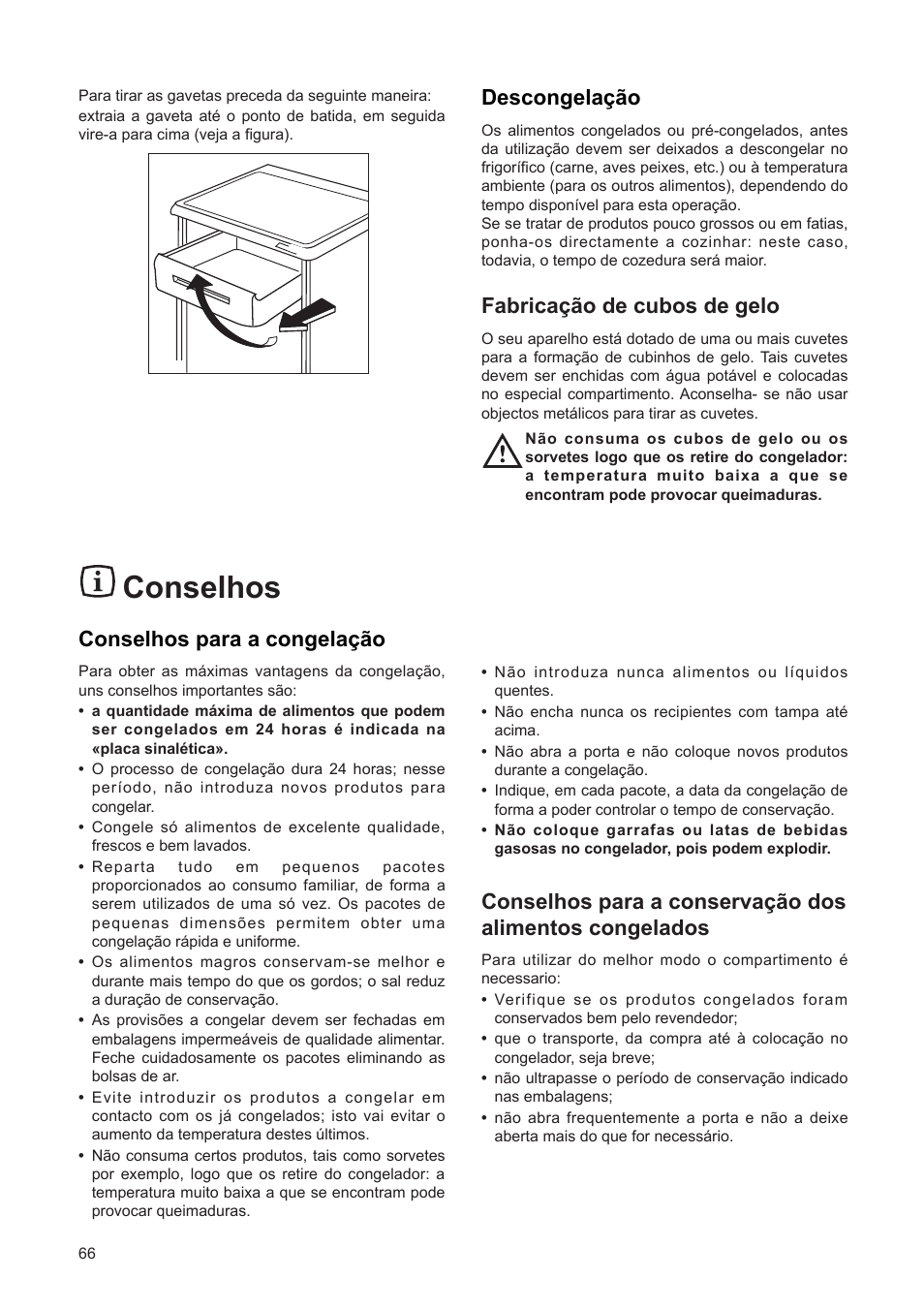 Conselhos, Conselhos para a congela•‹o, Fabrica•‹o de cubos de gelo | Descongela•‹o | DE DIETRICH DFF310JE1 User Manual | Page 66 / 76