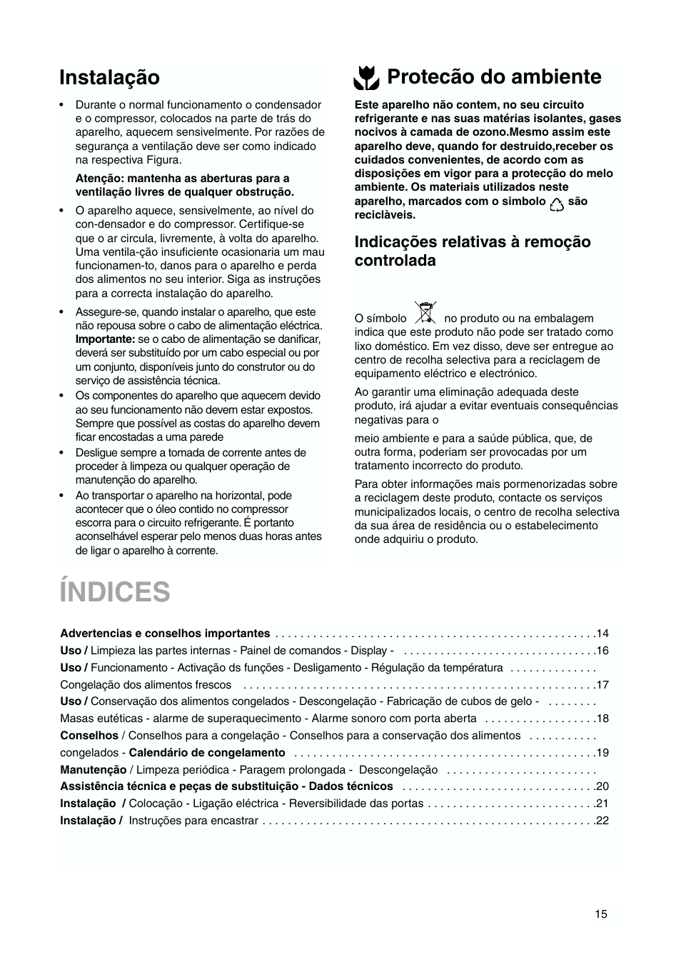 Índices, Instalação, Protecão do ambiente | Indicações relativas à remoção controlada | DE DIETRICH DFS620JE User Manual | Page 15 / 40