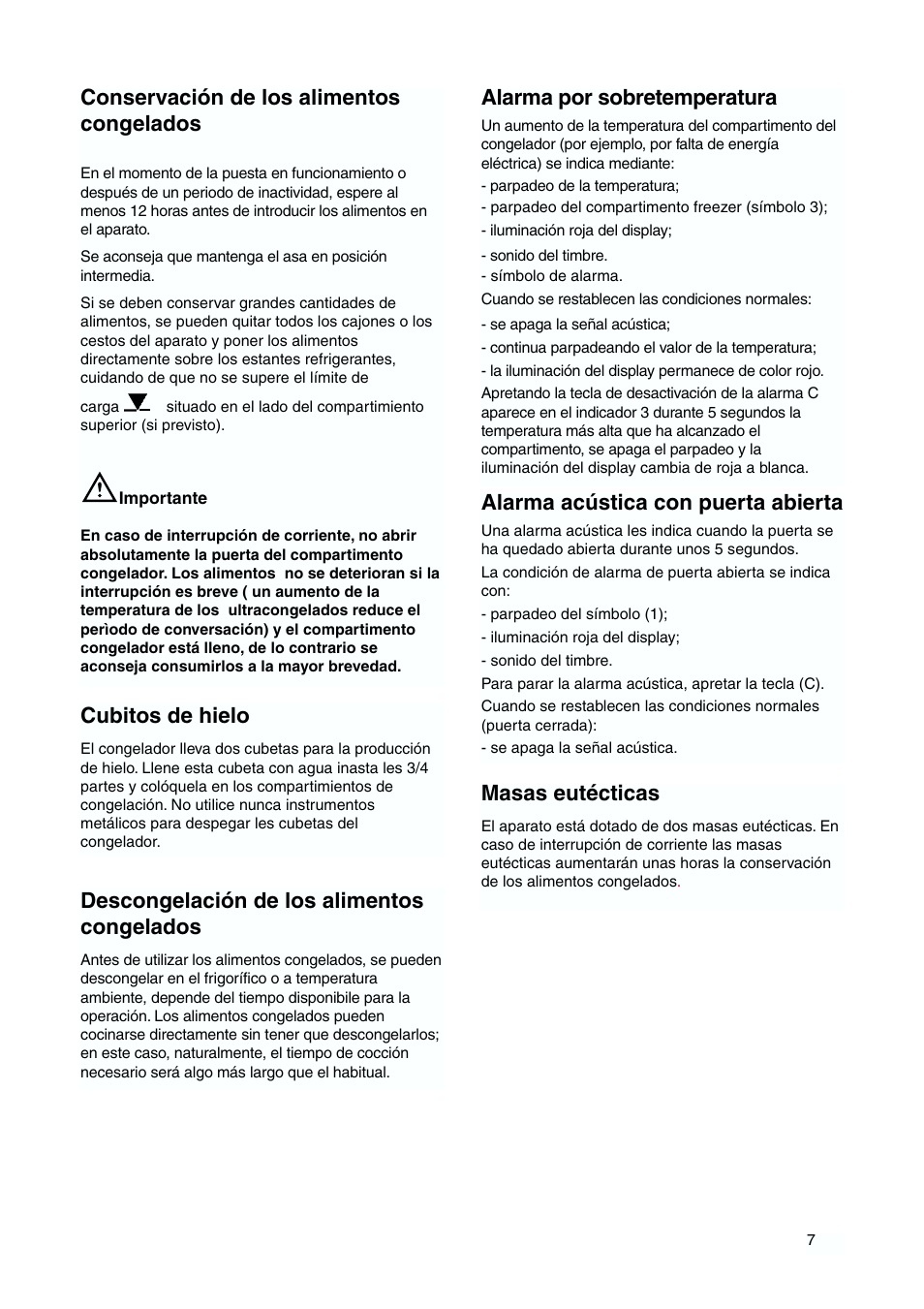 Conservación de los alimentos congelados, Alarma por sobretemperatura, Alarma acústica con puerta abierta | Masas eutécticas, Descongelación de los alimentos congelados, Cubitos de hielo | DE DIETRICH DFS620JE User Manual | Page 7 / 40