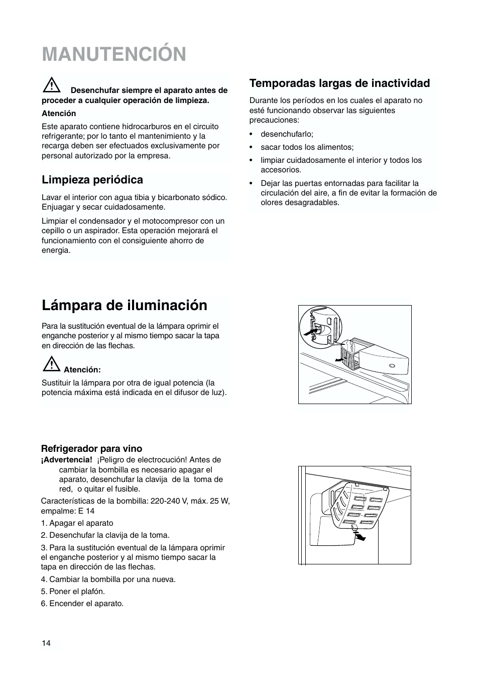 Manutención, Lámpara de iluminación, Temporadas largas de inactividad | Limpieza periódica | DE DIETRICH DKH876 User Manual | Page 14 / 60