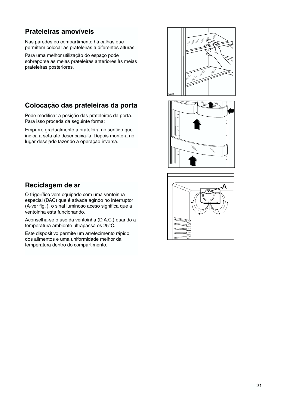 Reciclagem de ar, Prateleiras amovíveis, Colocação das prateleiras da porta | DE DIETRICH DKH876 User Manual | Page 21 / 60