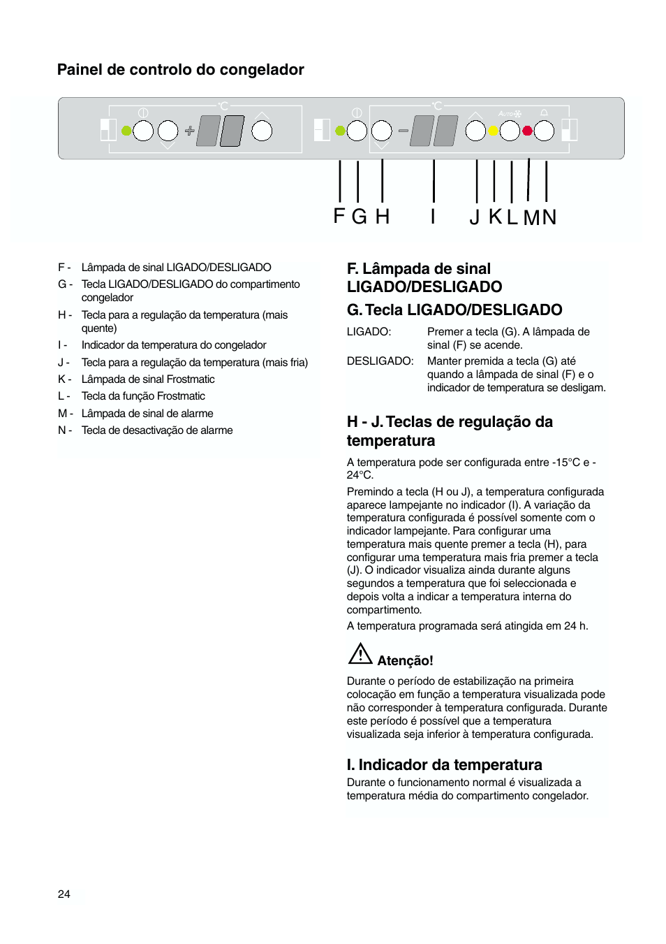Painel de controlo do congelador, H - j. teclas de regulação da temperatura, I. indicador da temperatura | DE DIETRICH DKH876 User Manual | Page 24 / 60