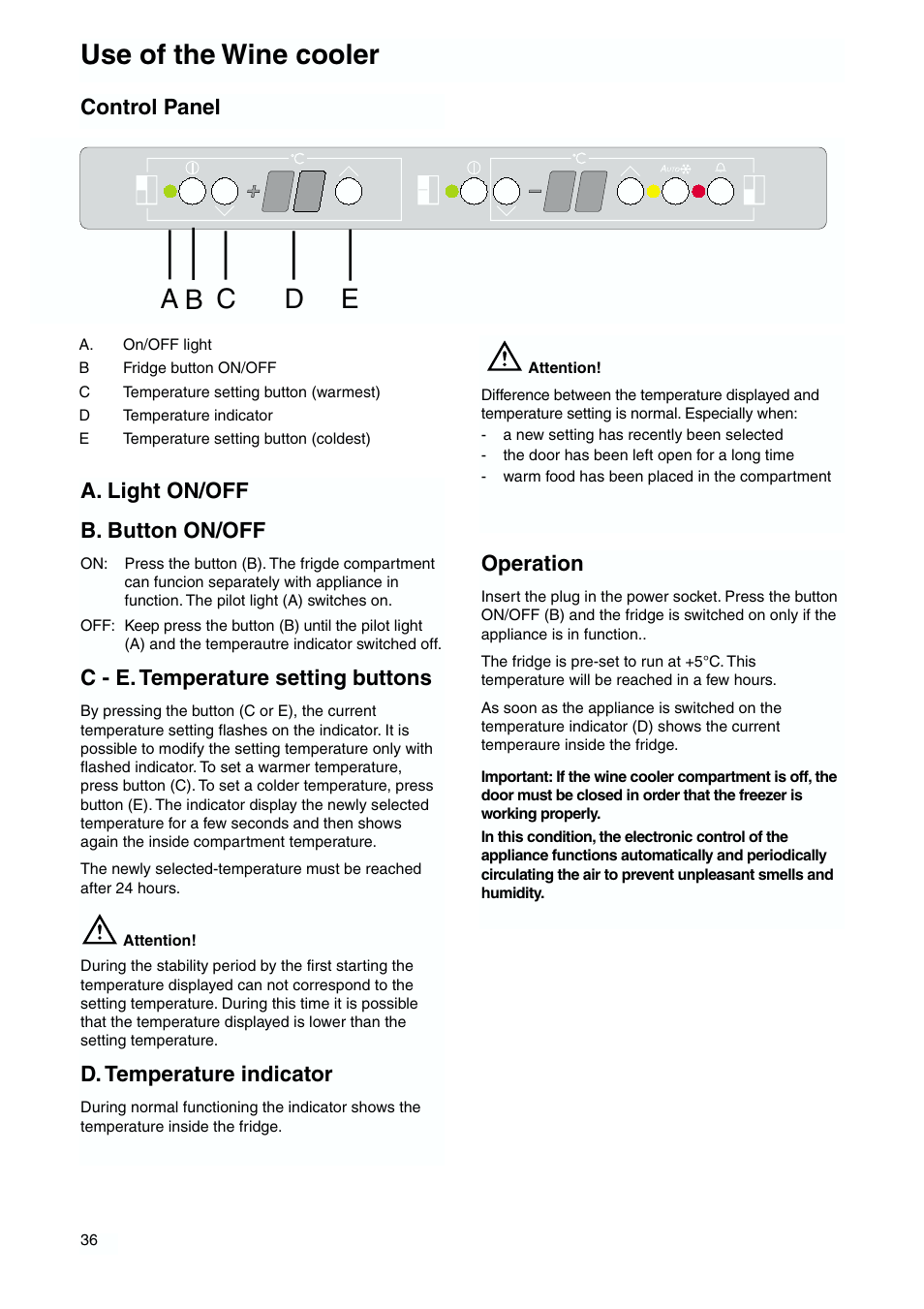 Use of the wine cooler, Control panel, A. light on/off b. button on/off | C - e. temperature setting buttons, D. temperature indicator, Operation | DE DIETRICH DKH876 User Manual | Page 36 / 60