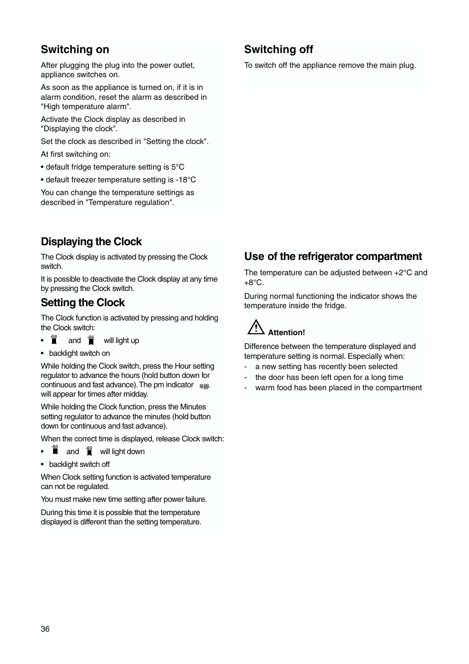 Switching on, Switching off, Use of the refrigerator compartment | Displaying the clock, Setting the clock | DE DIETRICH DKP844 User Manual | Page 5 / 18