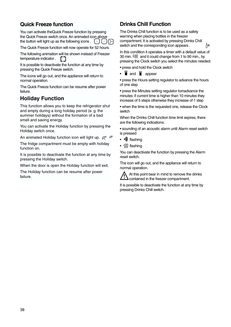 Quick freeze function, Holiday function, Drinks chill function | DE DIETRICH DKP844 User Manual | Page 7 / 18