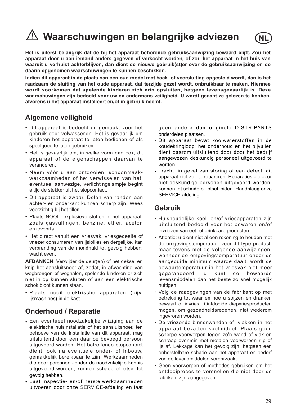 Waarschuwingen en belangrijke adviezen, Algemene veiligheid, Onderhoud / reparatie | Gebruik | DE DIETRICH DRF312JE1 User Manual | Page 29 / 80