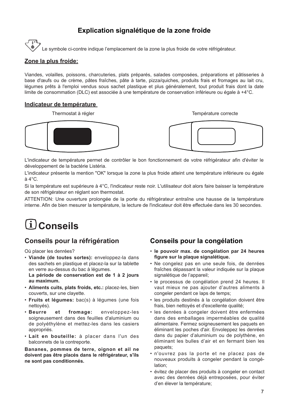 Conseils, Explication signalžtique de la zone froide, Conseils pour la ržfrigžration | Conseils pour la congžlation | DE DIETRICH DRF312JE1 User Manual | Page 7 / 80